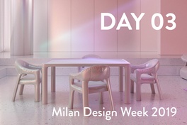 Salone del Mobile 2019: Day 3 report